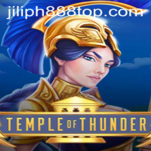 Discover the Exciting World of TempleofThunder and the Mystical Power of Jiliph888